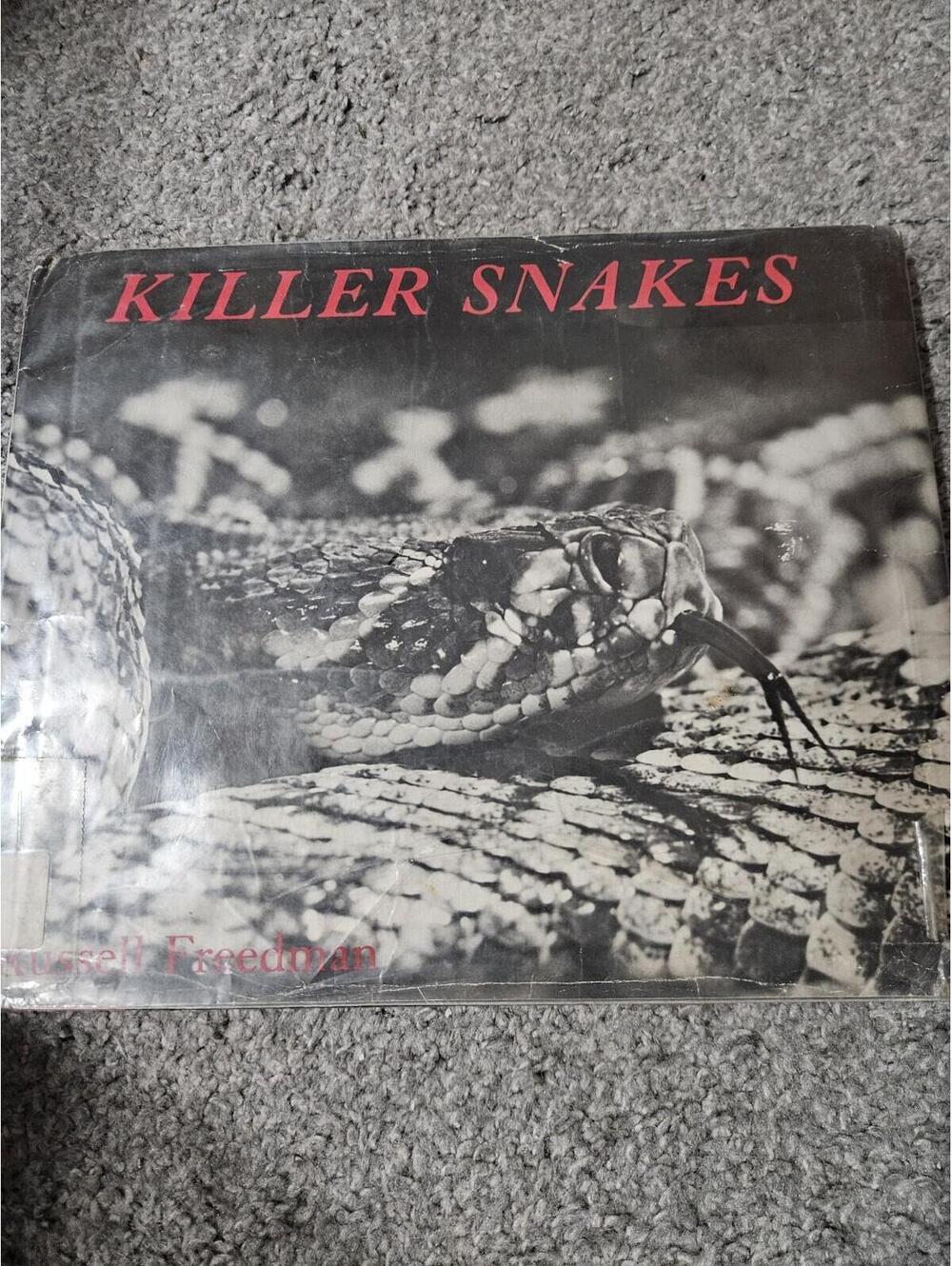 Killer Snakes By Rusell Freedman